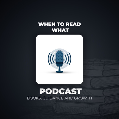 When to read What Podcast