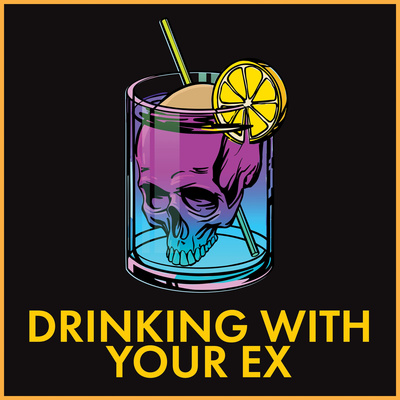 Drinking With Your Ex (And Other Bad Ideas)