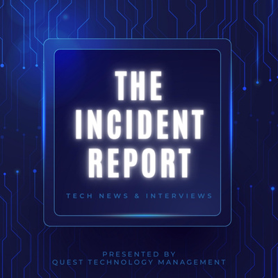 The Incident Report