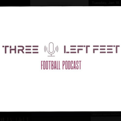 Three Left Feet Podcast
