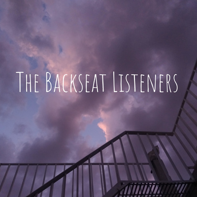 The Backseat Listeners
