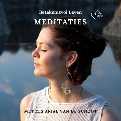 Betekenisvol Leven Meditaties