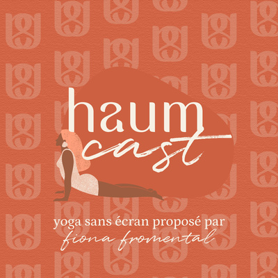 Haum Cast - Yoga sans écran