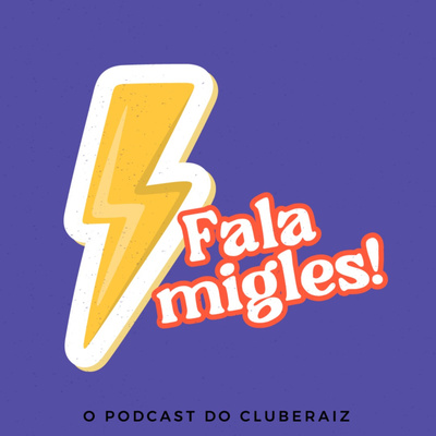Fala Migles!