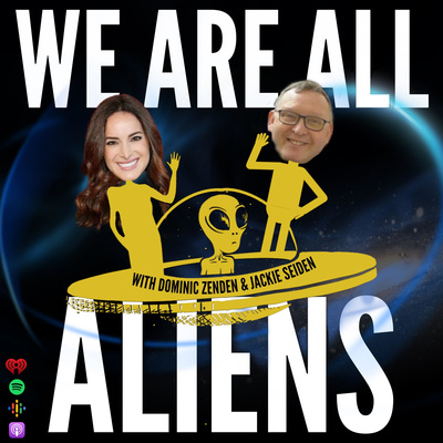 We Are All Aliens