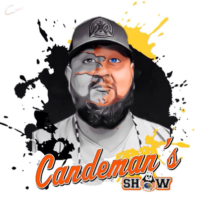 Candeman’s Show