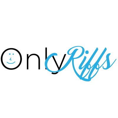 OnlyRiffs • A podcast on Spotify for Creators