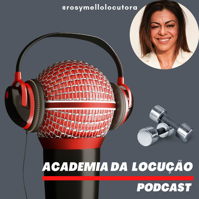 Academia da Locução - Rosy Mello Locutora
