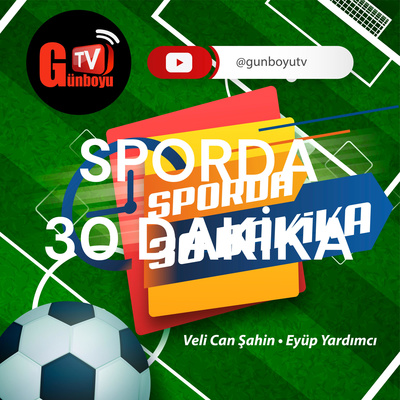 SPORDA 30 DAKİKA
