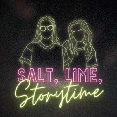 Salt, Lime, Storytime!