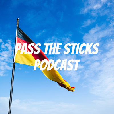 Pass The Sticks Podcast: Pokal Semi-Finals & European Fixtures