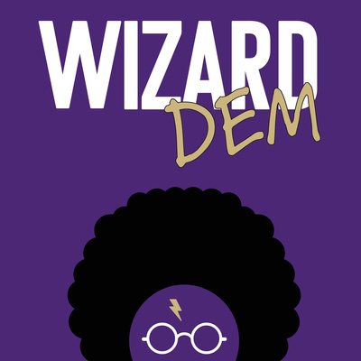 WizardDem: The Black British Harry Potter Podcast