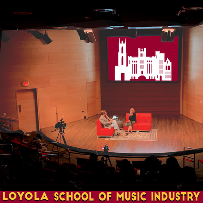 Loyola School of Music Industry Forum Series • A podcast on Spotify for ...
