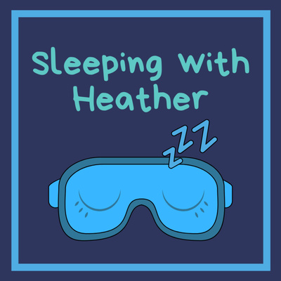 Sleeping with Heather
