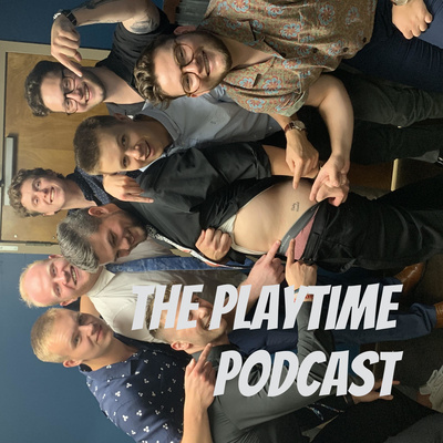 The Playtime Podcast