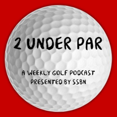 Episode 13: John Deere & Irish Open