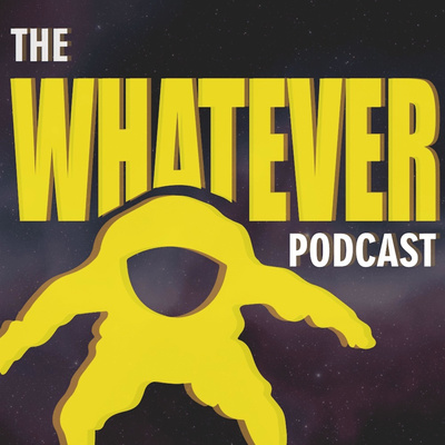 The Whatever Show