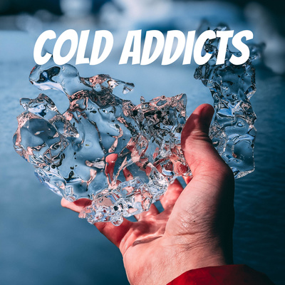 Cold Addicts