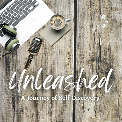 Unleashed: A Journey of Self-Discovery