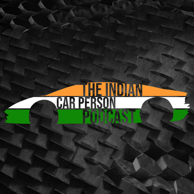 The Second Indian Car Person Podcast The Second Indian Car Person Podcast
