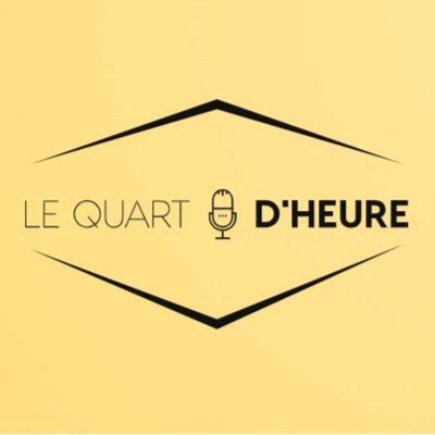 Le Quart D\'Heure