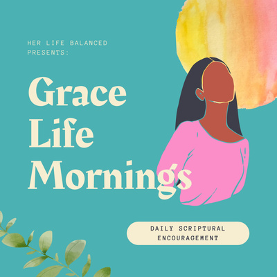 Grace Life Mornings