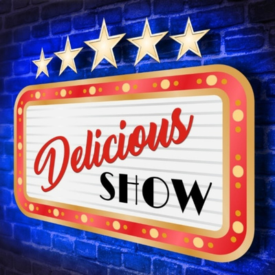 Delicious Show