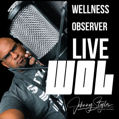 Wellness Observer Live