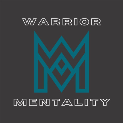 Welcome to the Warrior Mentality! Welcome to the Warrior Mentality!