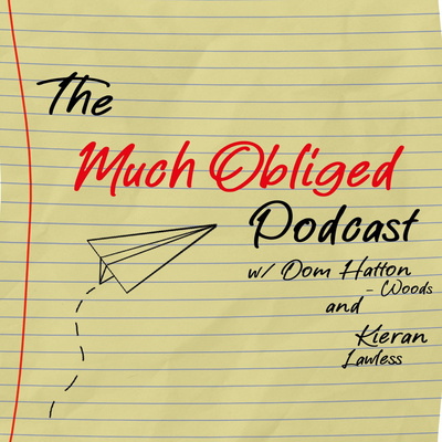 The Much Obliged Podcast