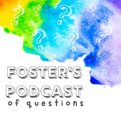 Episode One: Who is Foster?