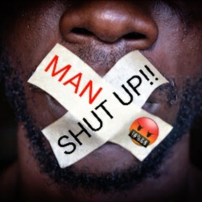 MAN... SHUT UP!