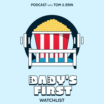 Baby\'s First Watchlist