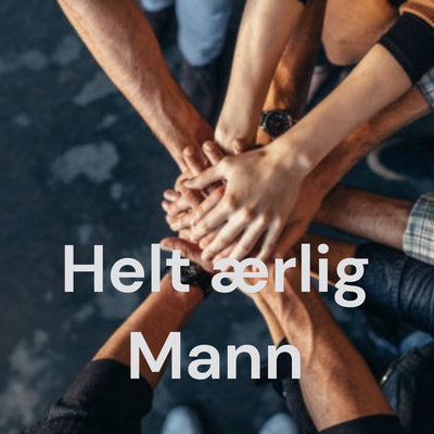 Helt ærlig Mann