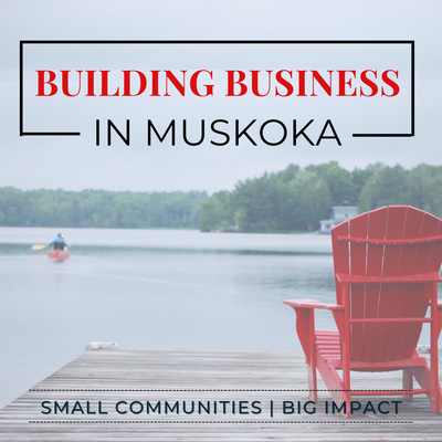 Building Business in Muskoka