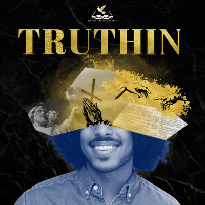 Truthin\' with Liberty and Love Church