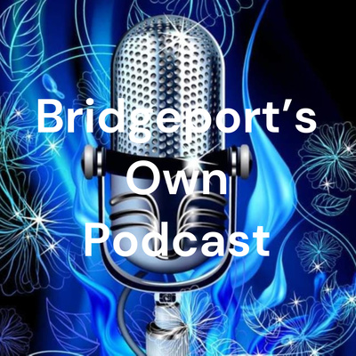 Bridgeport's Own Podcast Sea 3 EP 20 episode artwork