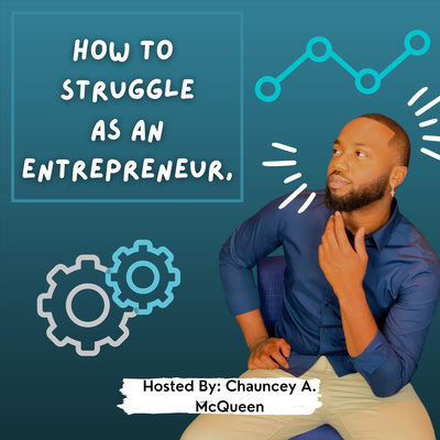 How To Struggle As An Entrepreneur