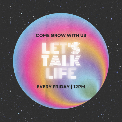 Let\'s Talk Life