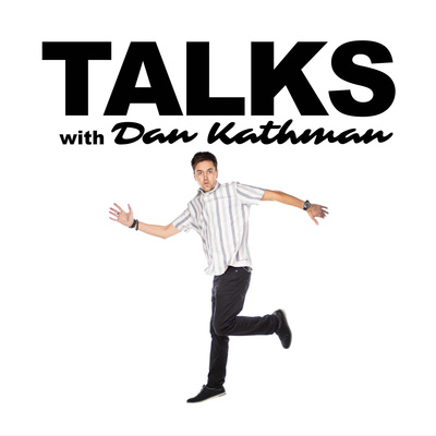 TALKS with Dan Kathman