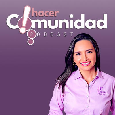 Hacer Comunidad con Natalia Rivera