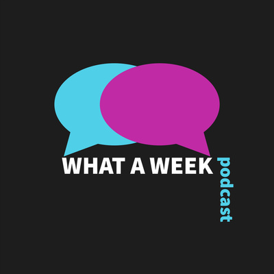 What A Week! #36 - Alison Skoff episode artwork