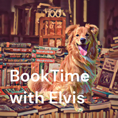 BookTime with Elvis - Short Story Saturday Episode 2 BookTime with Elvis - Short Story Saturday Episode 2