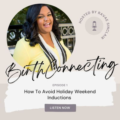 Tips to Avoid a Holiday Weekend Inductions