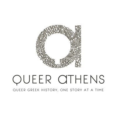 QUEER ATHENS - Queer Greek History, One Story at a Time • A podcast on