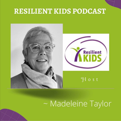 Resilient Kids Podcast • A podcast on Spotify for Creators