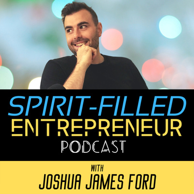 Spirit-Filled Entrepreneur • A podcast on Spotify for Creators