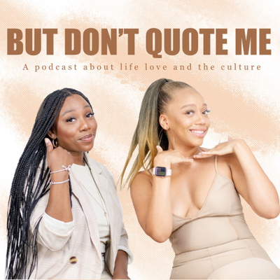 But, Don’t Quote Me