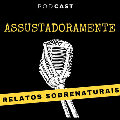Assustadoramente - Histórias de Terror