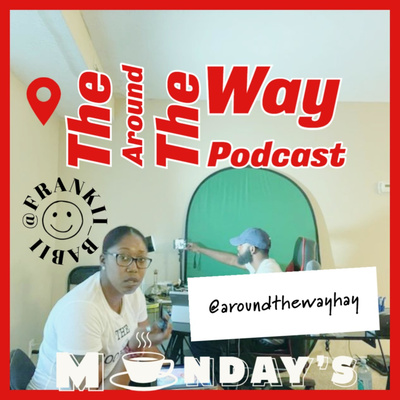 Around The Way